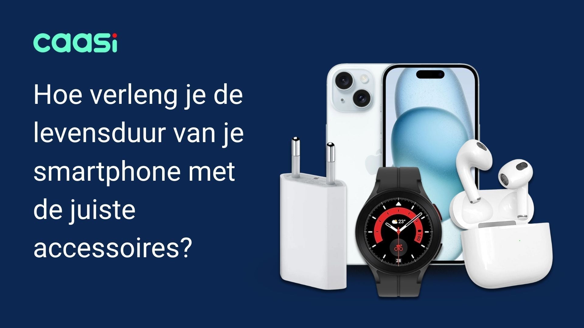 Hoe verleng je de levensduur van je smartphone met de juiste accessoires?